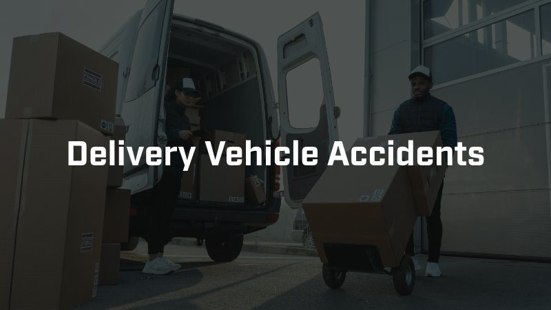 Delivery Vehicle Accidents in Phoenix