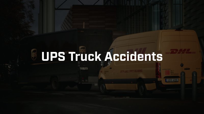 UPS Truck Accidents in Phoenix