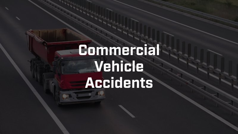 Commercial Vehicle Accidents