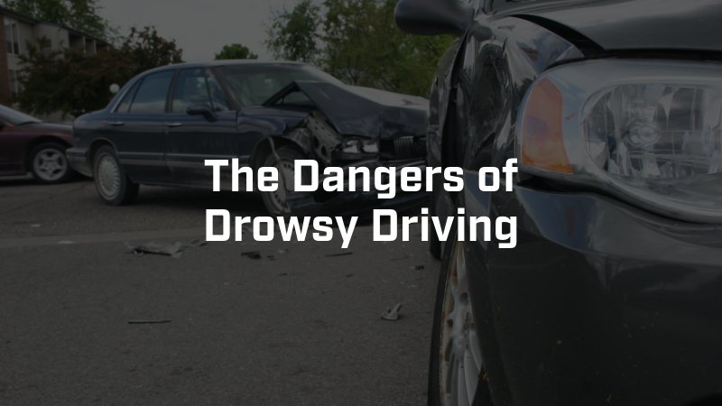 Drowsy Driving Accidents