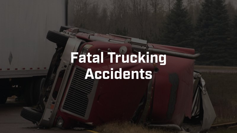 Fatal Trucking Accidents