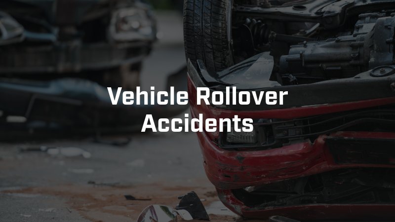 Vehicle Rollover Accidents