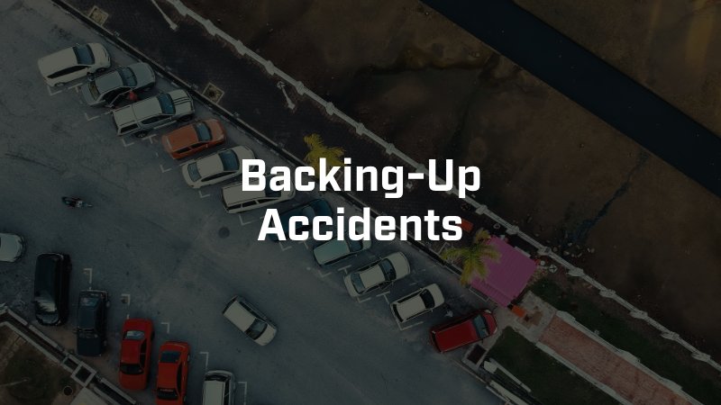 Backing-Up Accidents