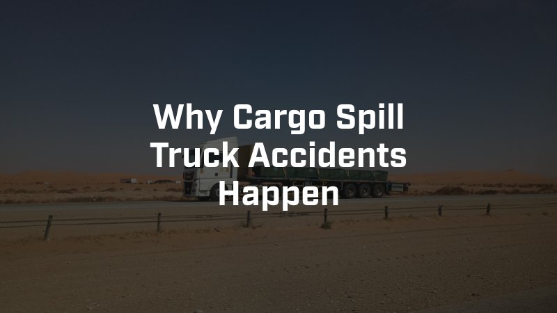 cargo spill truck accidents in Phoenix